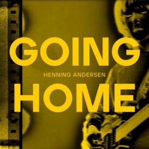 Andersen Henning - Going Home in the group CD / Pop at Bengans Skivbutik AB (4192626)