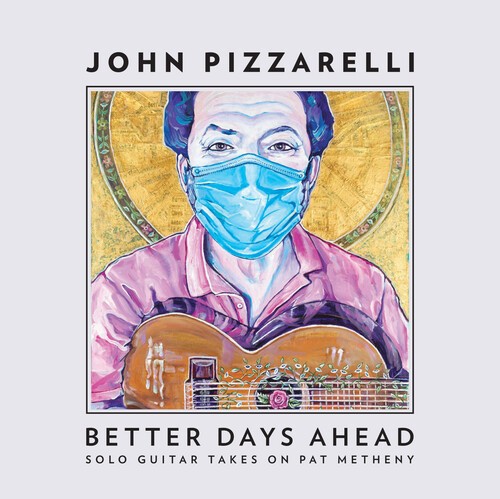 Pizzarelli John - Better Days Ahead (Solo.. in the group CD / Jazz/Blues at Bengans Skivbutik AB (4192976)