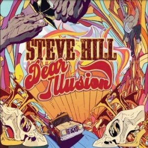 Hill Steve - Dear Illusion in the group CD / Rock at Bengans Skivbutik AB (4193941)