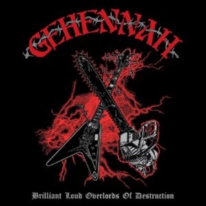 Gehennah - Brilliant Loud Overlords Of Destruc in the group CD / Hårdrock at Bengans Skivbutik AB (4194225)
