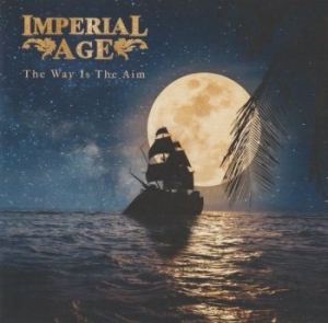 Imperial Age - Way Is The Aim in the group CD / Hårdrock/ Heavy metal at Bengans Skivbutik AB (4194974)