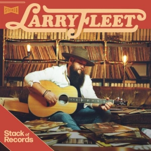 Larry Fleet - Stack Of Records in the group VINYL / Vinyl Country at Bengans Skivbutik AB (4195773)