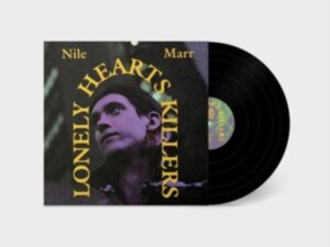 Marr Nile - Lonely Heart Killers in the group VINYL / Pop-Rock at Bengans Skivbutik AB (4196422)