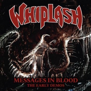 Whiplash - Messages In Blood in the group CD / Hårdrock at Bengans Skivbutik AB (4196522)