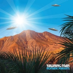 Yawning Man - Nomadic Pursuits in the group CD / Hårdrock at Bengans Skivbutik AB (4196526)