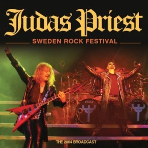 Judas Priest - Sweden Rock Festival (Live Broadcas in the group CD / Hårdrock/ Heavy metal at Bengans Skivbutik AB (4196841)