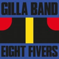 Gilla Band - Eight Fivers in the group VINYL / Rock at Bengans Skivbutik AB (4198728)