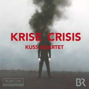 Kuss Quartet - Krise / Crisis in the group CD / Klassiskt,Övrigt at Bengans Skivbutik AB (4199149)