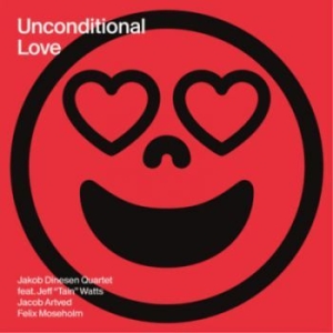 Dinesen Jakob - Unconditional Love in the group CD / Jazz/Blues at Bengans Skivbutik AB (4199309)