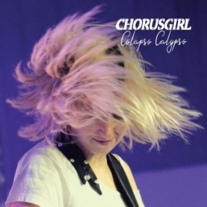 Chorusgirl - Collapso Calypso in the group VINYL / Rock at Bengans Skivbutik AB (4200351)