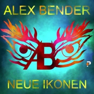 Bender Alex - Neue Ikonen in the group CD / Rock at Bengans Skivbutik AB (4200732)