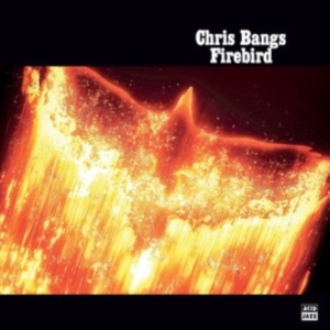 Bangs Chris - Firebird in the group CD / Pop-Rock at Bengans Skivbutik AB (4200734)