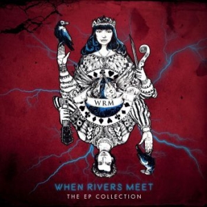 When Rivers Meet - The Ep Collection in the group CD / Rock at Bengans Skivbutik AB (4200752)