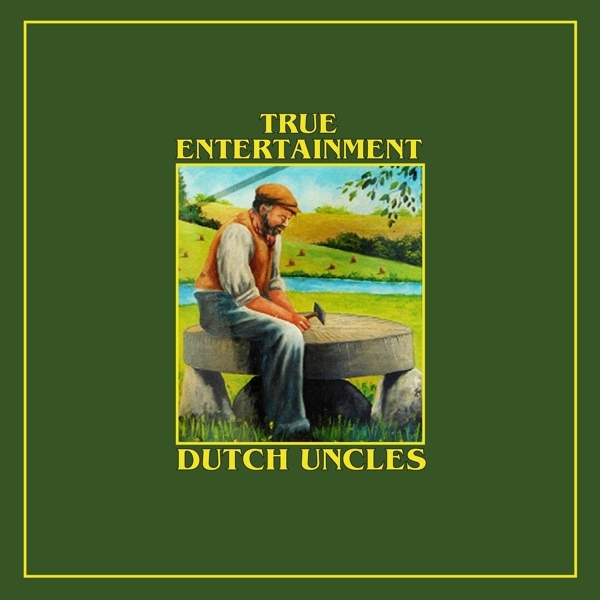 Dutch Uncles - True Entertainment in the group CD / Bestsellers at Bengans Skivbutik AB (4200832)
