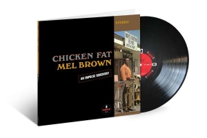 Mel Brown - Chicken Fat in the group VINYL / Jazz at Bengans Skivbutik AB (4200884)