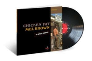 Mel Brown - Chicken Fat in the group VINYL / Jazz at Bengans Skivbutik AB (4200884)