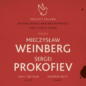 Emily Beynon & Andrew West - Project Paloma 2 Russia: Weinberg & Prokofiev - Second World War Masterpieces For Flute & Piano in the group CD / Klassiskt,Övrigt at Bengans Skivbutik AB (4201169)