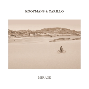 Kooymans & Carillo - Mirage in the group OTHER / -Start MOV  at Bengans Skivbutik AB (4201273)