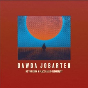 Jobarteh Dawda - Do You Know A Place Called Flekkero in the group VINYL / Jazz/Blues at Bengans Skivbutik AB (4202068)