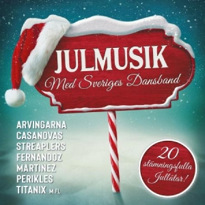 Blandade Artister - Julmusik Med Sveriges Dansband in the group Minishops / Dansband at Bengans Skivbutik AB (4202199)