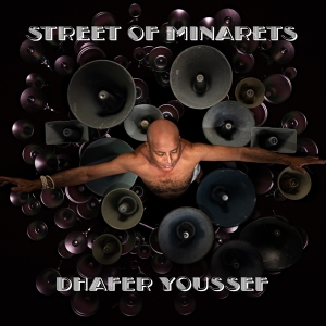 Youssef Dhafer - Street Of Minarets (Feat. Herbie Hancock in the group CD / Jazz at Bengans Skivbutik AB (4203996)