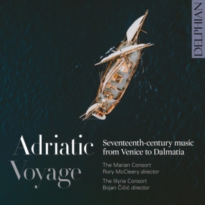 The Marian Consort The Illyrian Co - Adriatic Voyage: Seventeenth-Centur in the group Externt_Lager /  at Bengans Skivbutik AB (4204187)