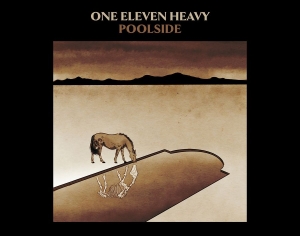 One Eleven Heavy - Poolside in the group VINYL / Hårdrock,Pop-Rock at Bengans Skivbutik AB (4204546)