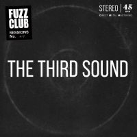 Third Sound - Fuzz Club Session in the group OUR PICKS / Friday Releases / 2025-04-11 at Bengans Skivbutik AB (4204593)