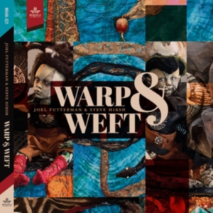 Futterman Joel And Steve Hirsh - Warp & Weft in the group OTHER / Övrigt /  at Bengans Skivbutik AB (4204631)
