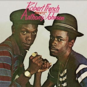French Robert / Johnson Anthony - Robert French Meets Anthony Johnson in the group VINYL / Reggae at Bengans Skivbutik AB (4204738)