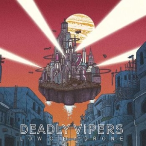 Deadly Vipers - Low City Drone in the group VINYL / Hårdrock,Pop-Rock at Bengans Skivbutik AB (4204838)