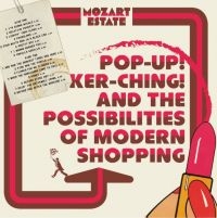 Mozart Estate - Pop-Up! Ker-Ching! And The Possibil in the group CD / Pop-Rock at Bengans Skivbutik AB (4204891)