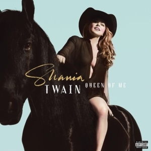 Shania Twain - Queen Of Me in the group VINYL / Country at Bengans Skivbutik AB (4205106)