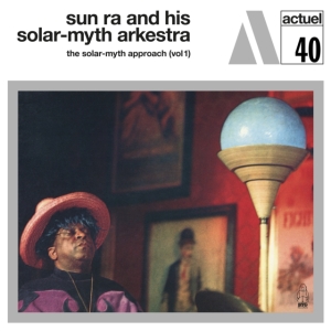 Sun Ra And His Solar-Myth Arkestra - The Solar-Myth Approach Vol1 (White in the group Labels /  at Bengans Skivbutik AB (4205462)