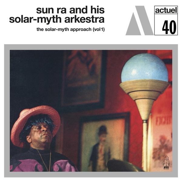 Sun Ra And His Solar-Myth Arkestra - Solar-Myth Approach Vol.1 in the group VINYL / Jazz/Blues at Bengans Skivbutik AB (4205462)