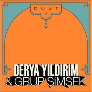 Derya Y*Ld*R*M & Grup *Im*Ek - Dost 2 in the group VINYL / Pop-Rock,World Music at Bengans Skivbutik AB (4205477)