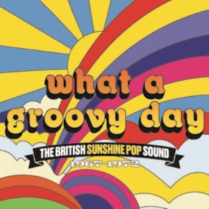 What A Groovy Day - The British Sun - Various in the group CD / Pop-Rock at Bengans Skivbutik AB (4205499)