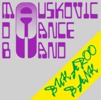 Mauskovic Dance Band - Bukaroo Bank in the group CD / Dance-Techno,Pop-Rock at Bengans Skivbutik AB (4205536)