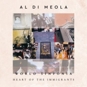 Al Di Meola - World Sinfonia - Heart Of The Immig in the group VINYL / Övrigt at Bengans Skivbutik AB (4205543)
