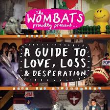 The Wombats - Proudly Present... A Guide To in the group VINYL / Pop-Rock at Bengans Skivbutik AB (4205578)