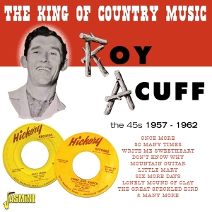 Roy Acuff - King Of Country Music in the group CD / Country at Bengans Skivbutik AB (4205801)