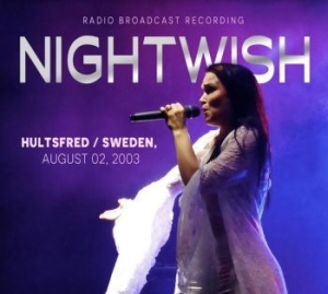 Nightwish - Hultsfred/Sweden August 02 2003 in the group CD / Hårdrock/ Heavy metal at Bengans Skivbutik AB (4205861)