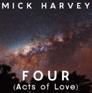 Harvey Mick - Four (Acts Of Love) (Clear) in the group VINYL / Pop-Rock at Bengans Skivbutik AB (4206132)