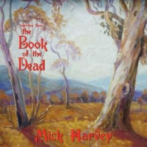 Harvey Mick - Sketches For The Book Of The Dead ( in the group VINYL / Pop-Rock at Bengans Skivbutik AB (4206133)