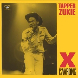 Zukie Tapper - X Is Wrong in the group VINYL / Reggae at Bengans Skivbutik AB (4206468)