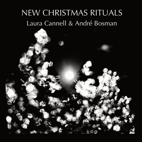 Cannell Laura & Bosman André - New Christmas Rituals in the group CD / Pop at Bengans Skivbutik AB (4206518)