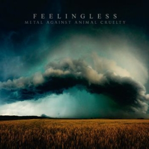 Feelingless - Metal Against Animal Cruelty in the group CD / Hårdrock/ Heavy metal at Bengans Skivbutik AB (4206570)