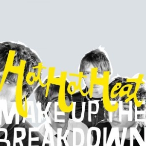 Hot Hot Heat - Make Up The Breakdown (Deluxe Rem. in the group VINYL / Rock at Bengans Skivbutik AB (4206717)