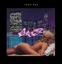 Yung Bae - Bae 2 in the group VINYL / Hip Hop-Rap,Pop-Rock at Bengans Skivbutik AB (4206762)