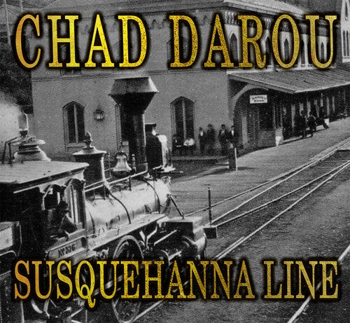 Darou Chad - Susquehanna Line in the group CD / Country at Bengans Skivbutik AB (4207026)